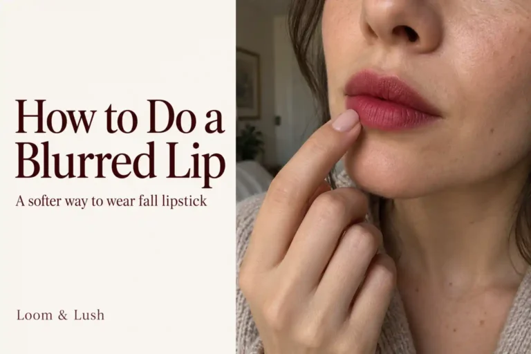 How to Do a Blurred Lip: A Softer Way to Wear Fall Lipstick
